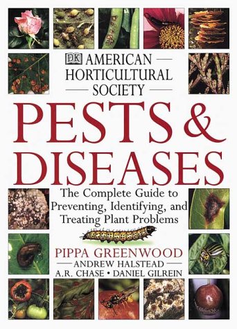 American Horticultural Society Pests and Diseases: The Complete Guide to Preventing, Identifying and Treating Plant Problems,Used