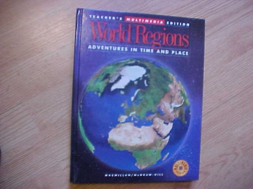 World Regions Adventures in Time and Place Student Edition,Used