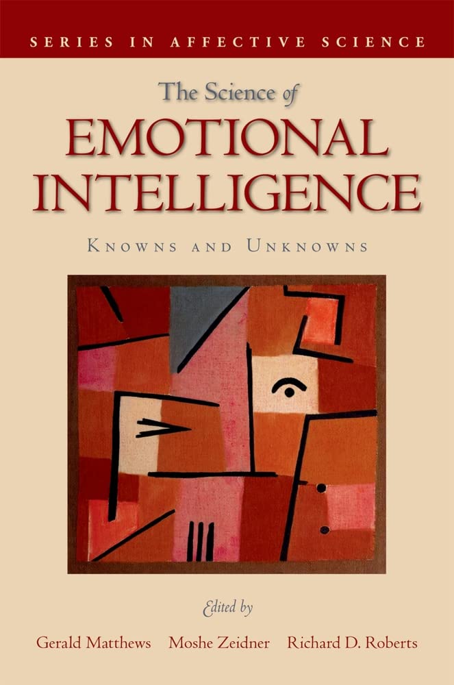 Science Of Emotional Intelligence: Knowns And Unknowns (Series In Affective Science),New