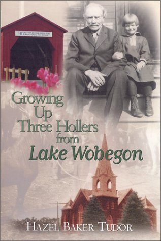 Growing Up Three Hollers from Lake Wobegon,Used