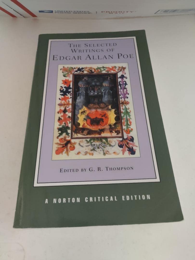 The Selected Writings Of Edgar Allan Poe: A Norton Critical Edition (Norton Critical Editions)