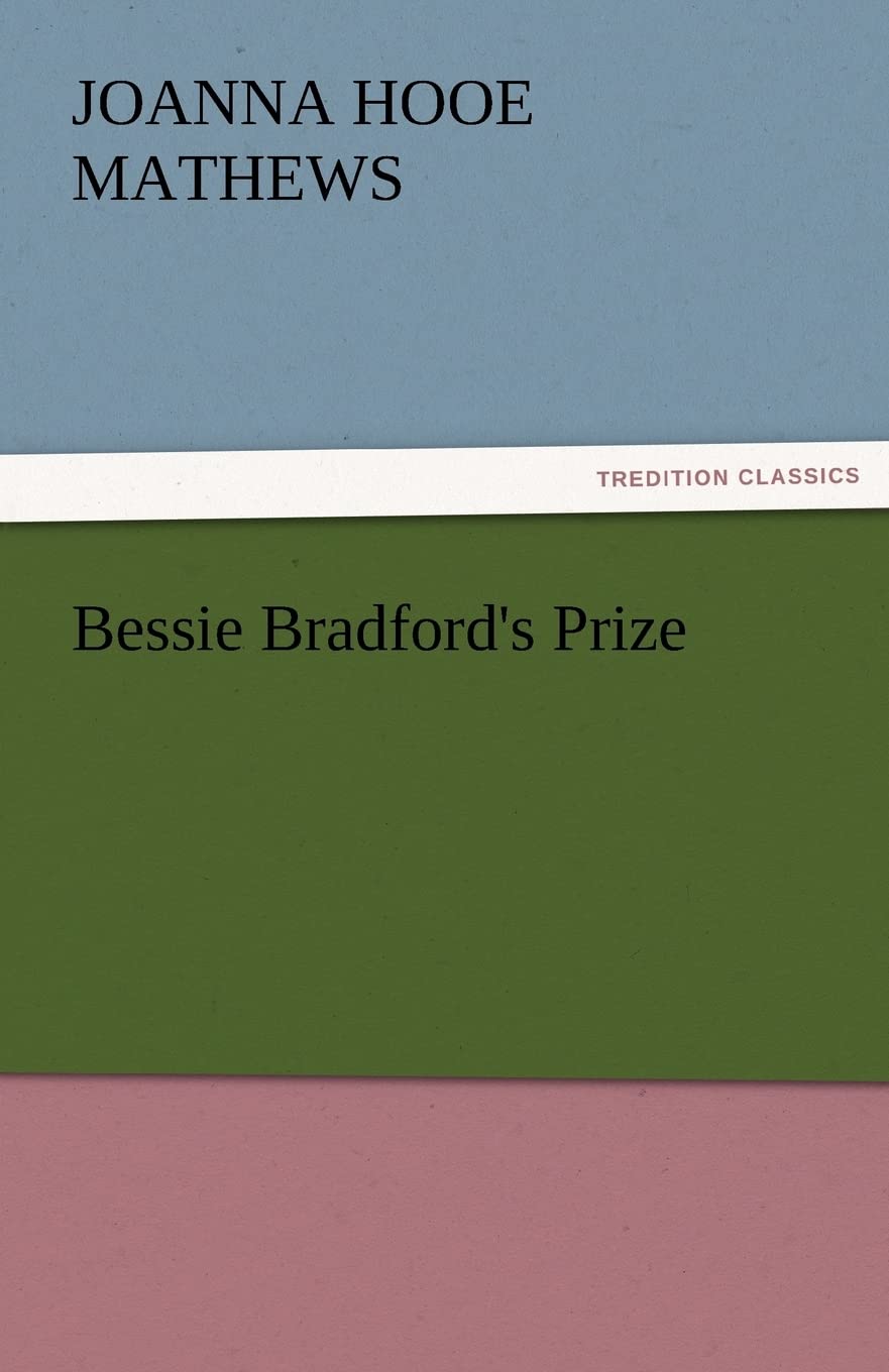 Bessie Bradford's Prize,Used