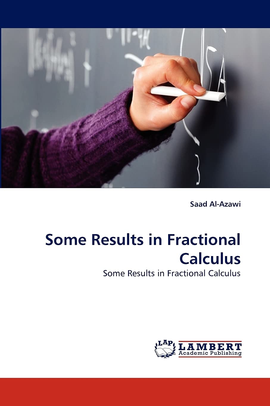Some Results in Fractional Calculus: Some Results in Fractional Calculus,Used