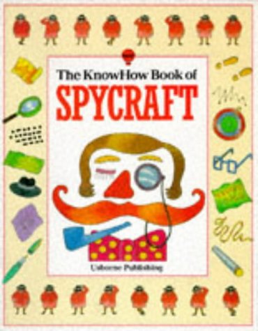 The Knowhow Book of Spycraft,Used