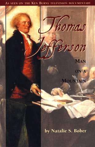 Thomas Jefferson: Man on a Mountain,New
