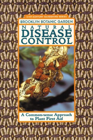 Natural Disease Control (21st Century Gardening Series),Used