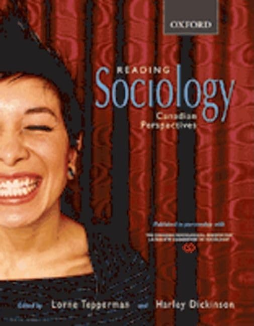 Sociology in Canada: A Canadian Sociological Association Reader,Used