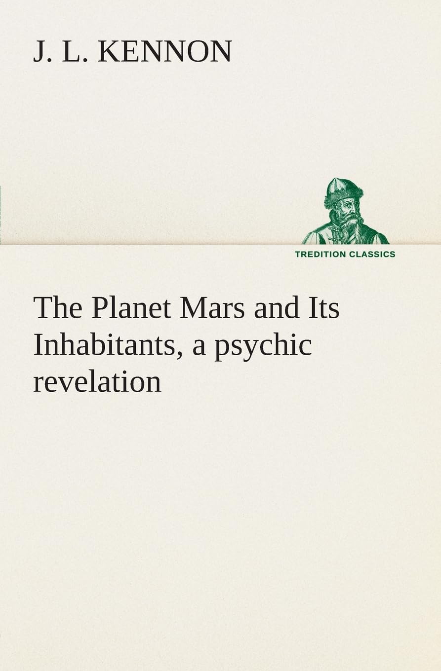 The Planet Mars and Its Inhabitants, a psychic revelation,Used