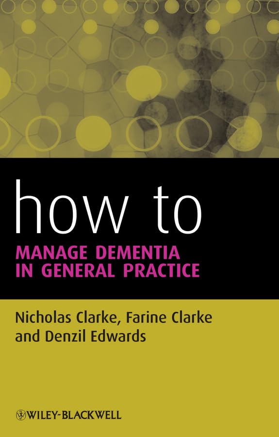 How to Manage Dementia in General Practice,Used