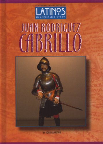 Juan Rodriguez Cabrillo (Latinos in American History),Used