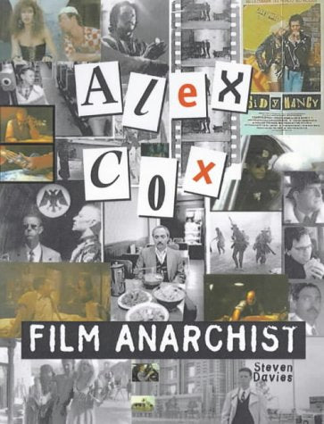 Alex Cox: Film Anarchist,New