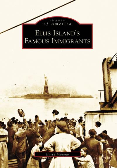 Ellis Island's Famous Immigrants (Images of America: New Jersey),Used