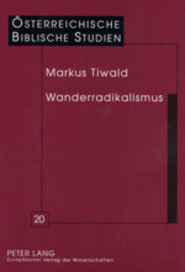 Wanderradikalismus: Jesu erste Jnger ein Anfang und was davon bleibt (sterreichische Biblische Studien) (German Edition),Used