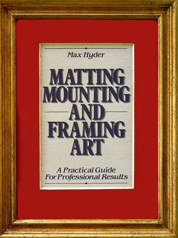 Matting, Mounting and Framing Art,Used