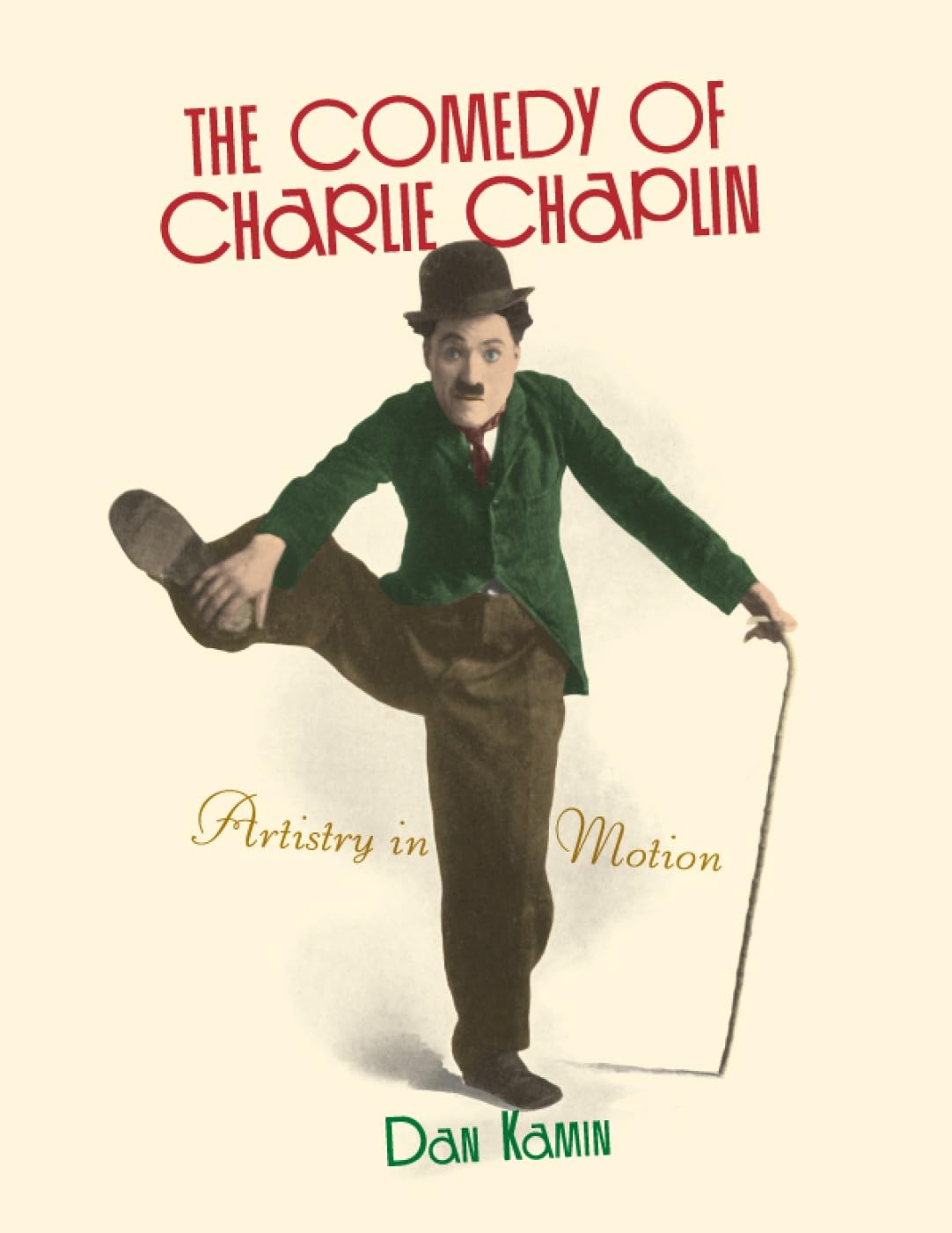 The Comedy of Charlie Chaplin: Artistry in Motion,Used