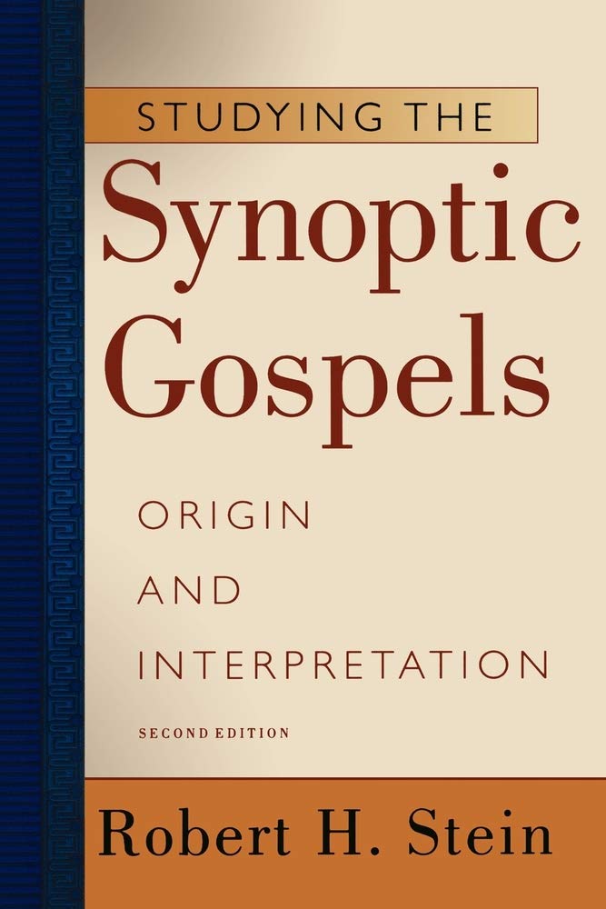 Studying The Synoptic Gospels: Origin And Interpretation,New