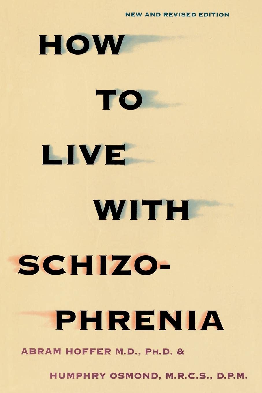 How to Live With Schizophrenia,Used