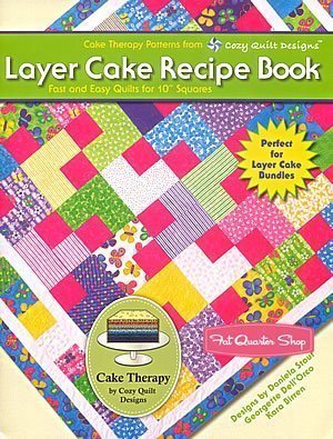 Layer Cake Recipe Book by Cozy Quilt Designs,Used