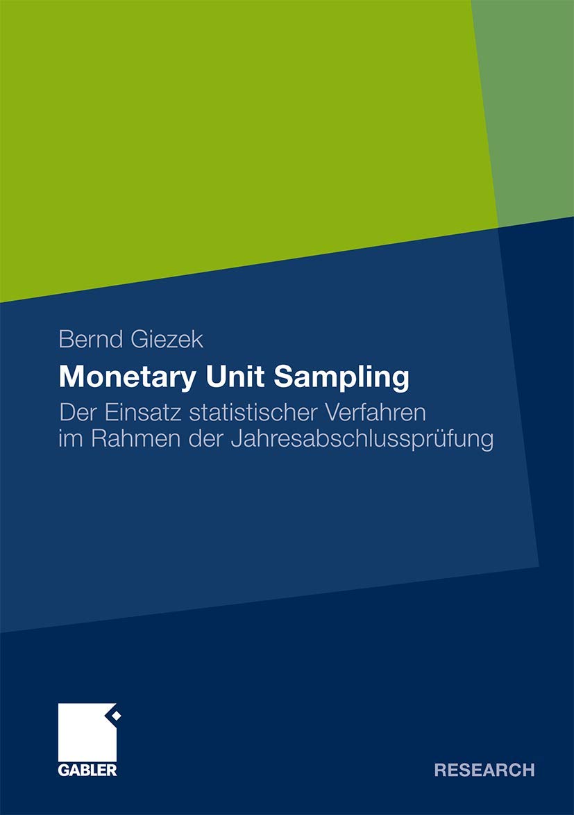 Monetary Unit Sampling: Der Einsatz statistischer Verfahren im Rahmen der Jahresabschlussprfung (German Edition),Used