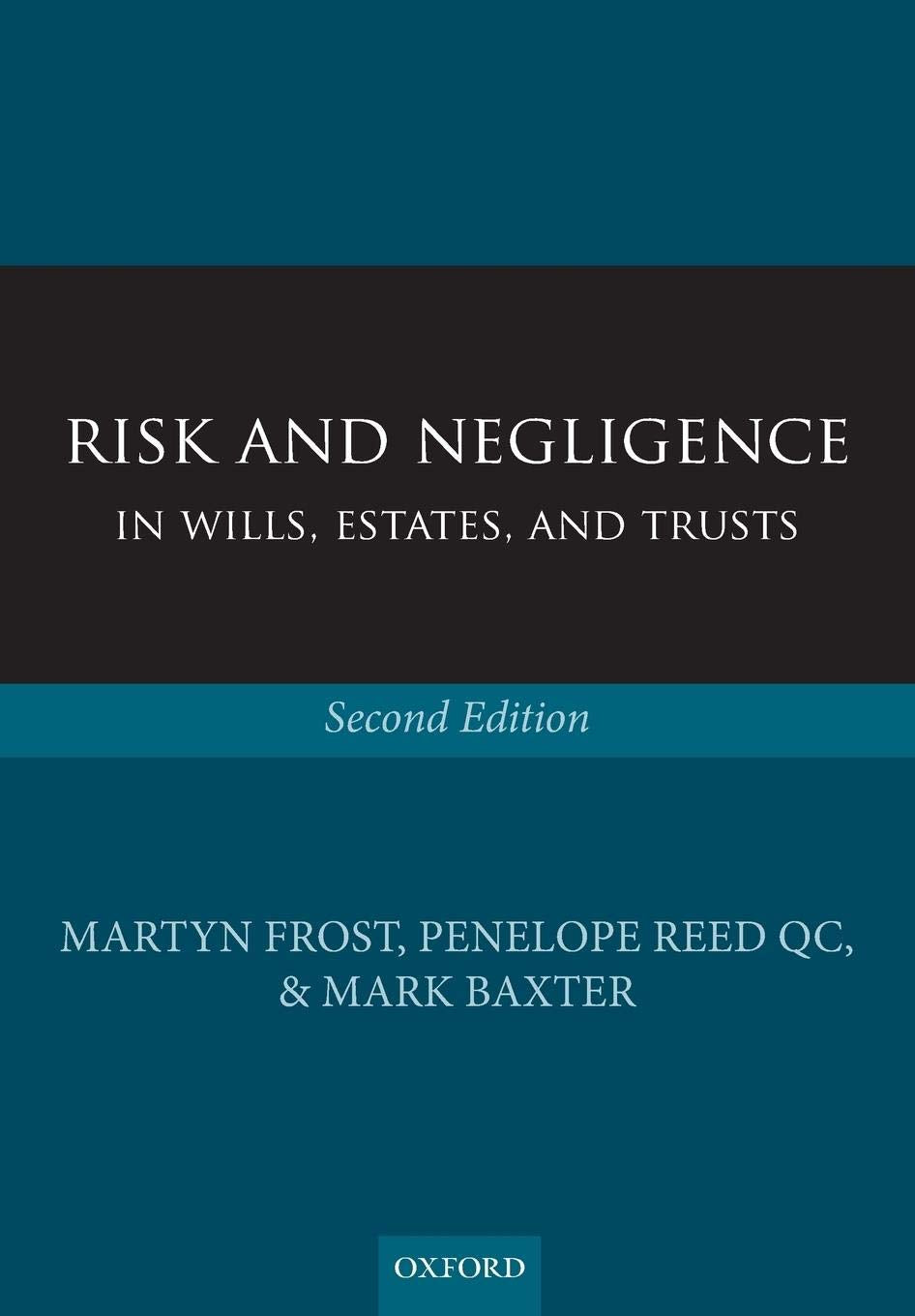 Risk and Negligence in Wills, Estates, and Trusts,Used