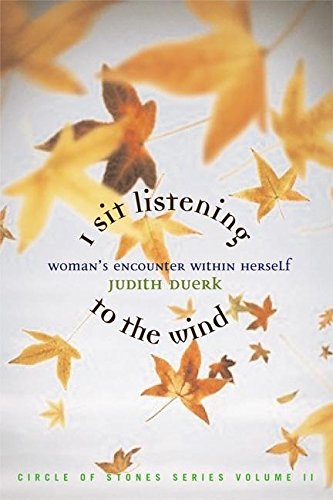I Sit Listening to the Wind: Woman's Encounter Within Herself,Used