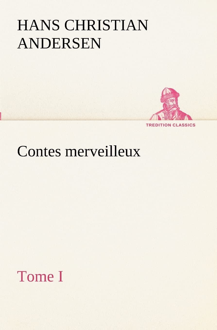 Contes merveilleux, Tome I (French Edition),Used