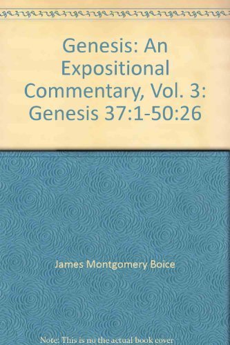 Genesis: An Expositional Commentary, Vol. 3: Genesis 37:150:26,Used