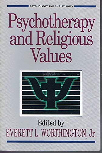 Psychotherapy and Religious Values (Psychology and Christianity),Used