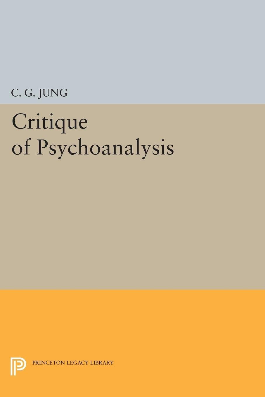 Critique Of Psychoanalysis (Bollingen Series),Used
