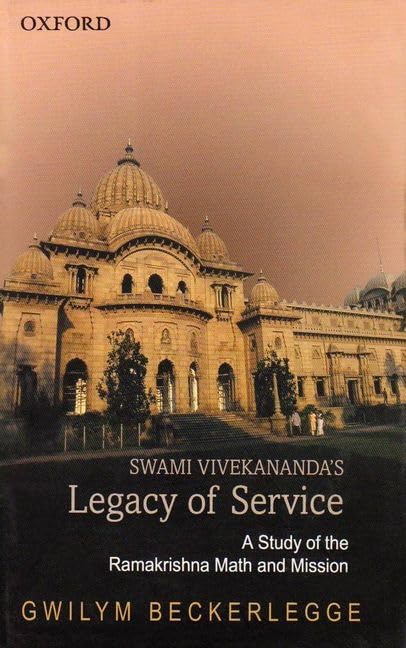 Swami Vivekananda's Legacy of Service: A Study of the Ramakrishna Math and Mission,Used