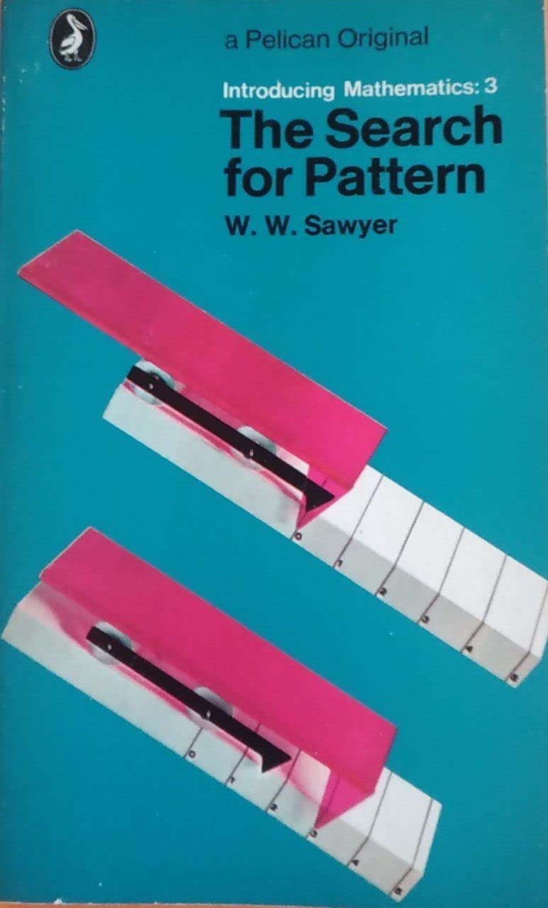 The Search For Pattern (His Introducing Mathematics, 3) (V. 3),Used
