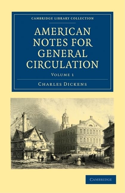 American Notes for General Circulation 2 Volume Paperback Set (Cambridge Library Collection North American History),Used