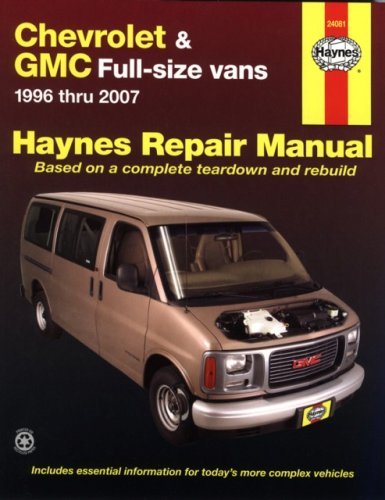 Chevrolet & Gmc Fullsize Vans 1996 Thru 2007 (Haynes Repair Manual),Used