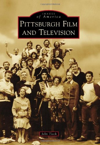 Pittsburgh Film and Television (Images of America),Used