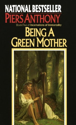 Incarnations Of Immortality 05: Being A Green Mother (Turtleback School & Library Binding Edition),Used