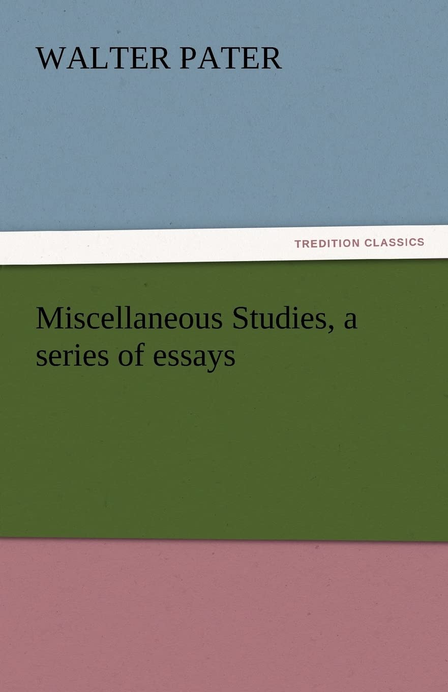 Miscellaneous Studies, a Series of Essays,Used
