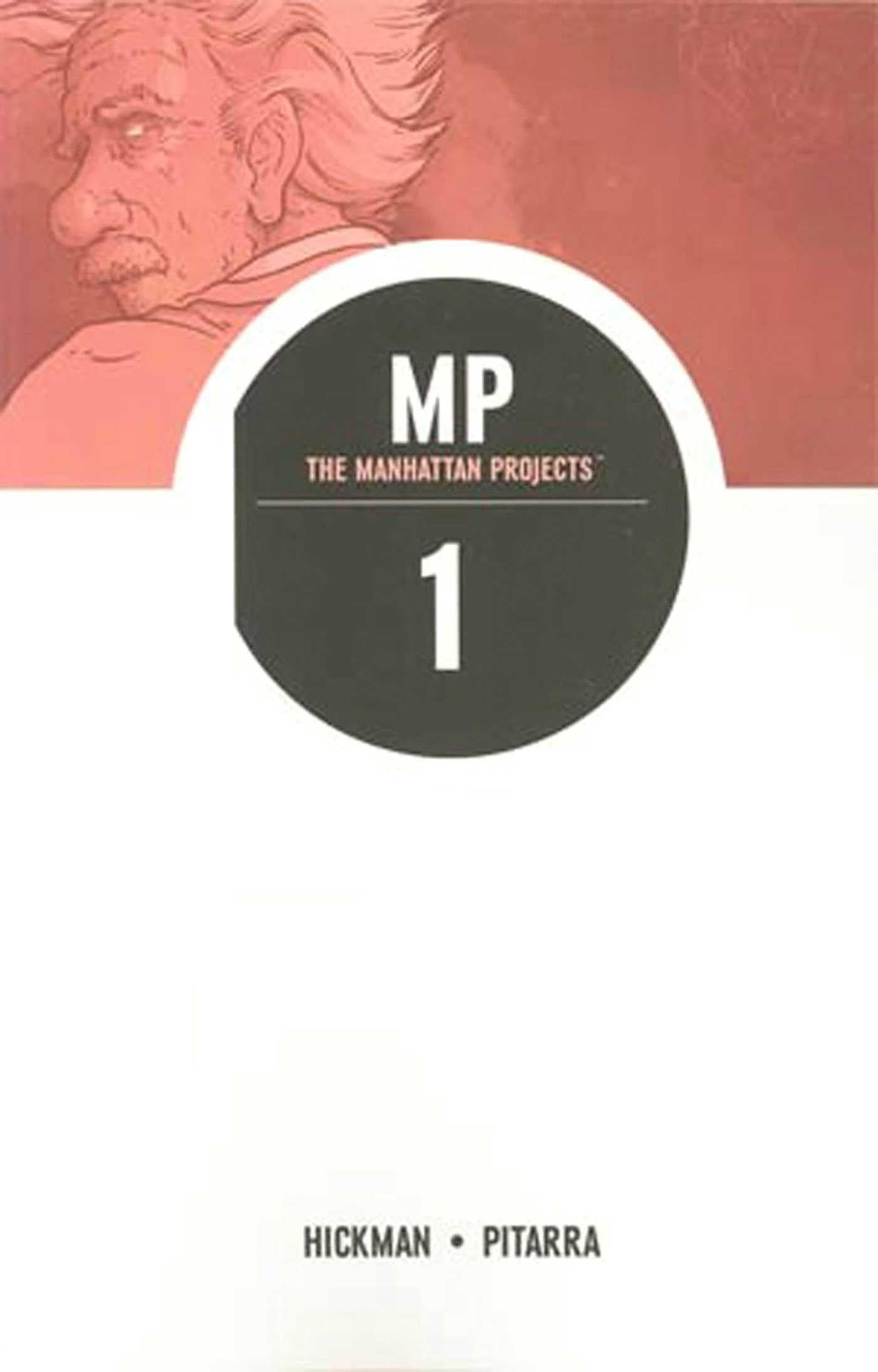 The Manhattan Projects, Vol. 1: Science Bad,Used