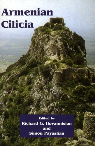 Armenian Cilicia (UCLA Armenian History and Cutlure; Hisetoric Armenian Cities and Provinces),New