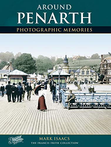 Around Penarth (Francis Frith'S Photographic Memories),Used