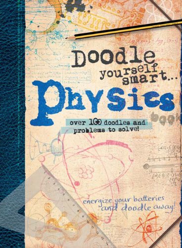 Doodle Yourself Smart...Physics (Doodle Books),Used