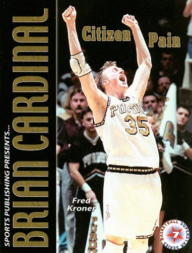 Brian Cardinal: Citizen Pain (Basketball Superstar),Used