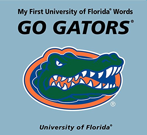 My First University of Florida Words Go Gators,Used