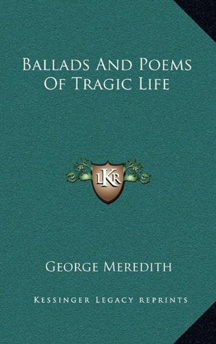 Ballads And Poems Of Tragic Life,Used