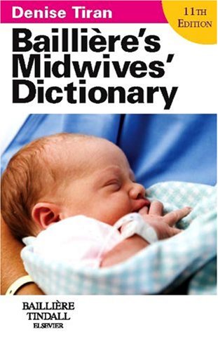 Bailliere's Midwives' Dictionary,Used