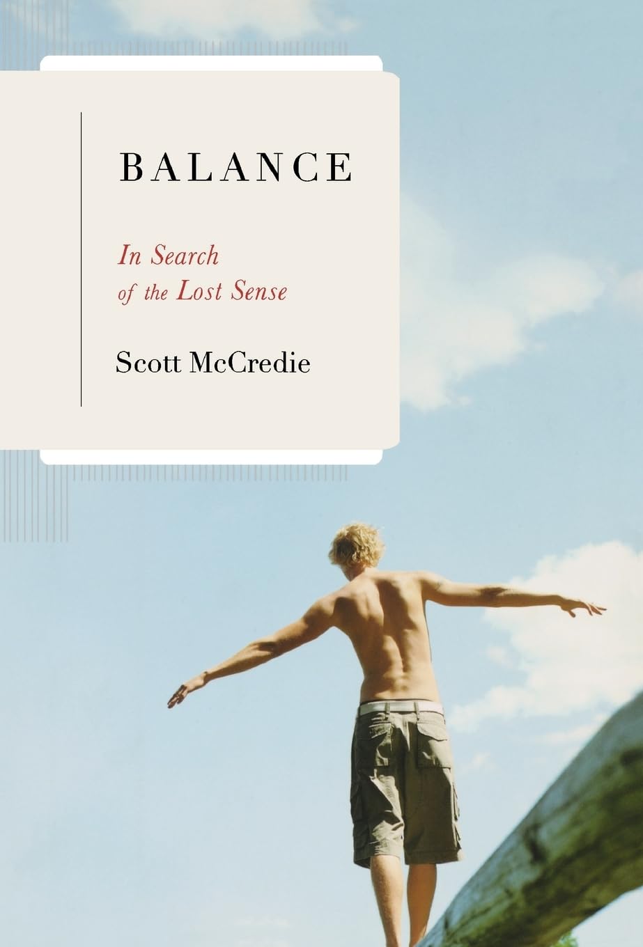 Balance: In Search of the Lost Sense,Used