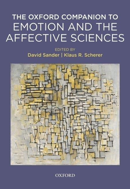 Oxford Companion To Emotion And The Affective Sciences (Series In Affective Science),New