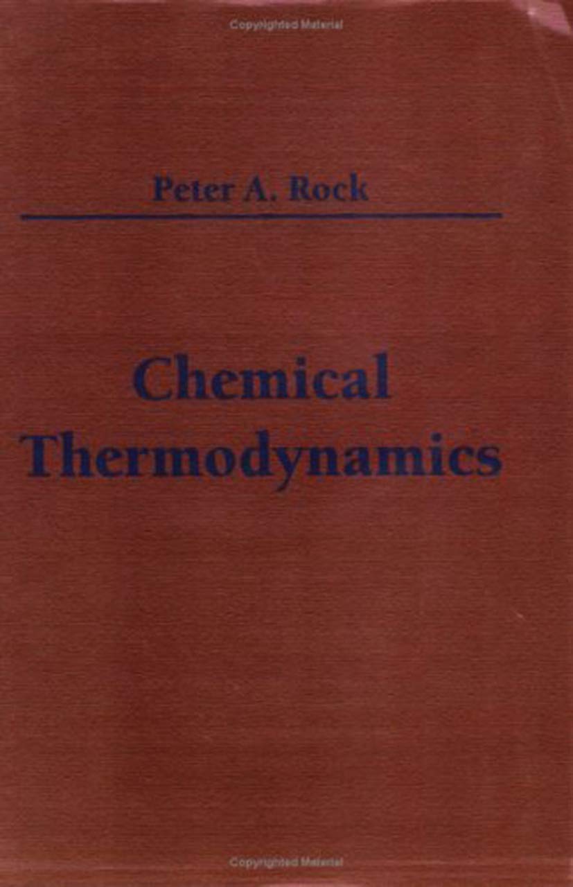 Chemical Thermodynamics,Used