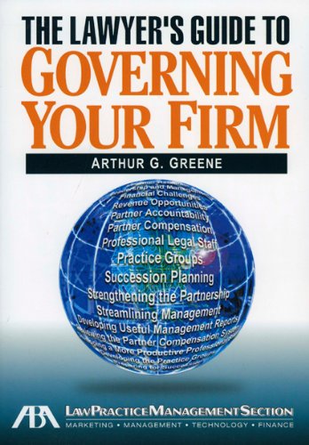 The Lawyer's Guide to Governing Your Firm,Used