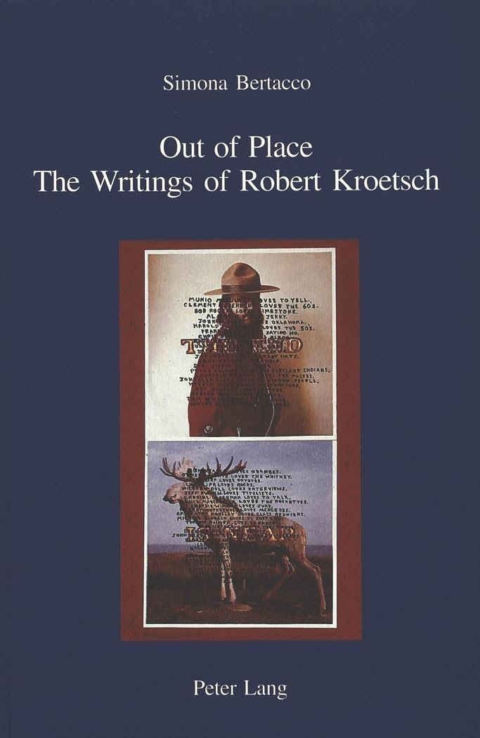 Out of Place: The Writings of Robert Kroetsch (IRIS),Used