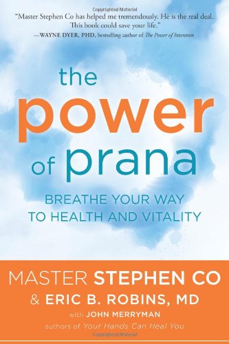 The Power Of Prana: Breathe Your Way To Health And Vitality,Used